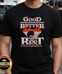 Alt Text: Nice Good Better Best Chicago Bears NFL helmet t-shirt showcasing team spirit and style for fans.