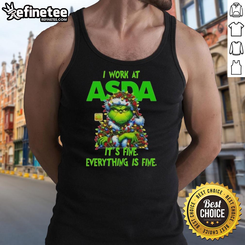 nice-grinch-christmas-tree-x-asda-i-work-at-its-fine-everything-is-fine-tank-top Grinch Christmas Tree tank top from Asda, featuring a fun design with 'I work at, it's fine, everything is fine' text.