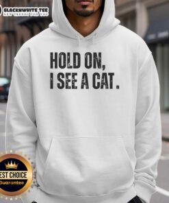 Funny cat lover hoodie with humor message for pet parents, featuring a cute cat graphic and cozy design.