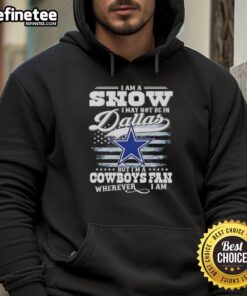 Cozy hoodie featuring 'I'm a Cowboys fan wherever I am' design, perfect for snow lovers and Dallas Cowboys enthusiasts.
