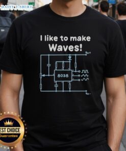 Nice I Like To Make Waves T-Shirt featuring a vibrant design, perfect for beach lovers and casual summer wear.