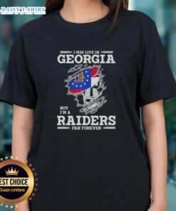 Nice I May Live In Georgia But I'm A Raiders Fan Forever Ladies Tee featuring a stylish design for devoted fans.