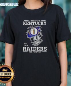 Stylish ladies tee saying 'I may live in Kentucky, but I'm a Raiders fan forever' perfect for NFL fans.