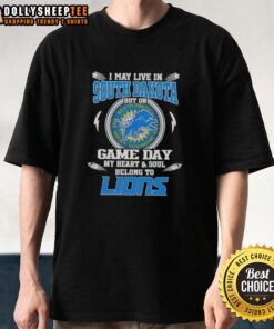 Alt Text: Detroit Lions T-Shirt: 'I May Live In South Dakota But My Heart Belongs To Detroit Lions' on game day.