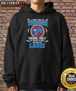 Detroit Lions hoodie design for fans, featuring 'I May Live in Tennessee, but My Heart Belongs to Detroit Lions' slogan.