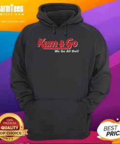 Alt Text: Nice Johnny Knoxville Kum And Go We Go All Out Hoodie featuring a vibrant design, perfect for casual wear.