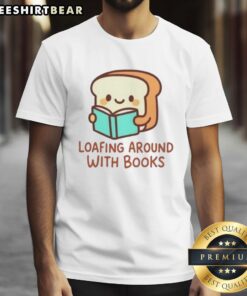 Nice Loafing Around With Books T-Shirt featuring a cozy design perfect for book lovers and casual wear enthusiasts.