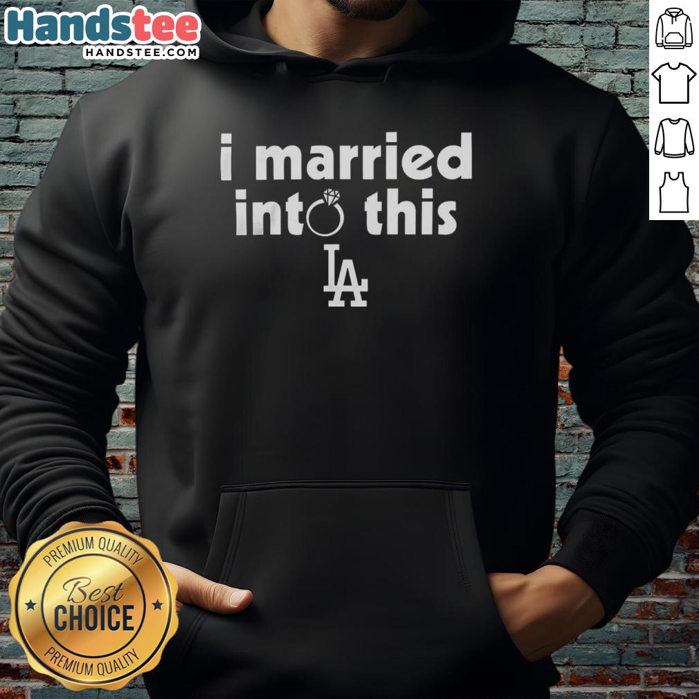 nice-los-angeles-dodgers-i-married-into-this-hoodie Alt Text: Nice Los Angeles Dodgers 'I Married Into This' hoodie worn by a fan at a baseball game, showcasing team spirit.