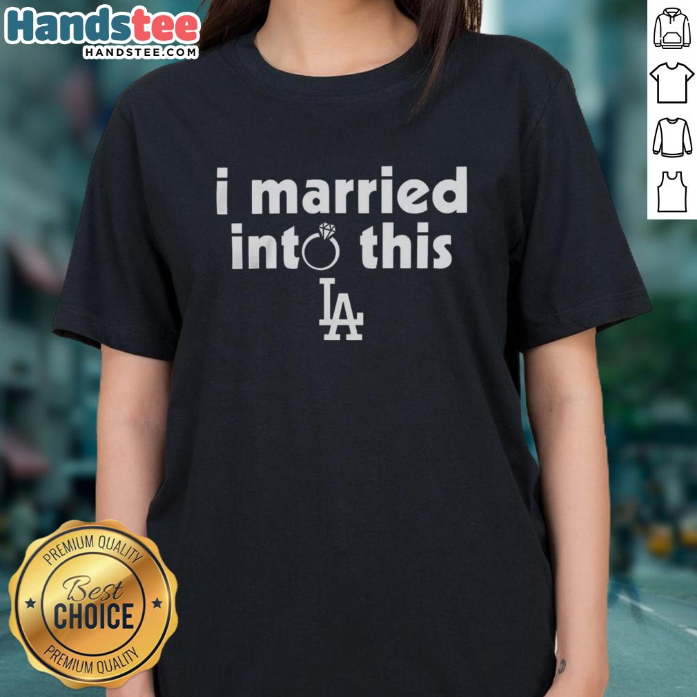 nice-los-angeles-dodgers-i-married-into-this-ladies-tee Nice Los Angeles Dodgers I Married Into This Ladies Tee showcasing stylish design for Dodgers fans and baseball enthusiasts.