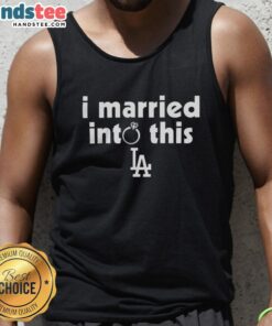 Los Angeles Dodgers tank top with 'I Married Into This' slogan, perfect for fans and fun baseball attire.