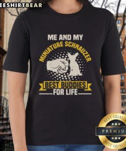Lady in a tee with 'Best Buddies for Life' next to her Miniature Schnauzer, showcasing their adorable friendship.