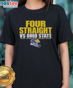 Nice Michigan Wolverines four straight vs Ohio State ladies tee featuring team colors and logo, perfect for fans.