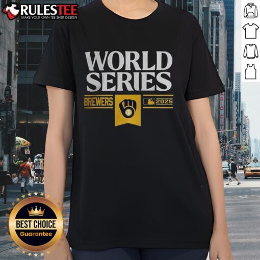 Nice Milwaukee Brewers MLB World Series Baseball 2025 ladies tee showcasing vibrant team colors and stylish design.