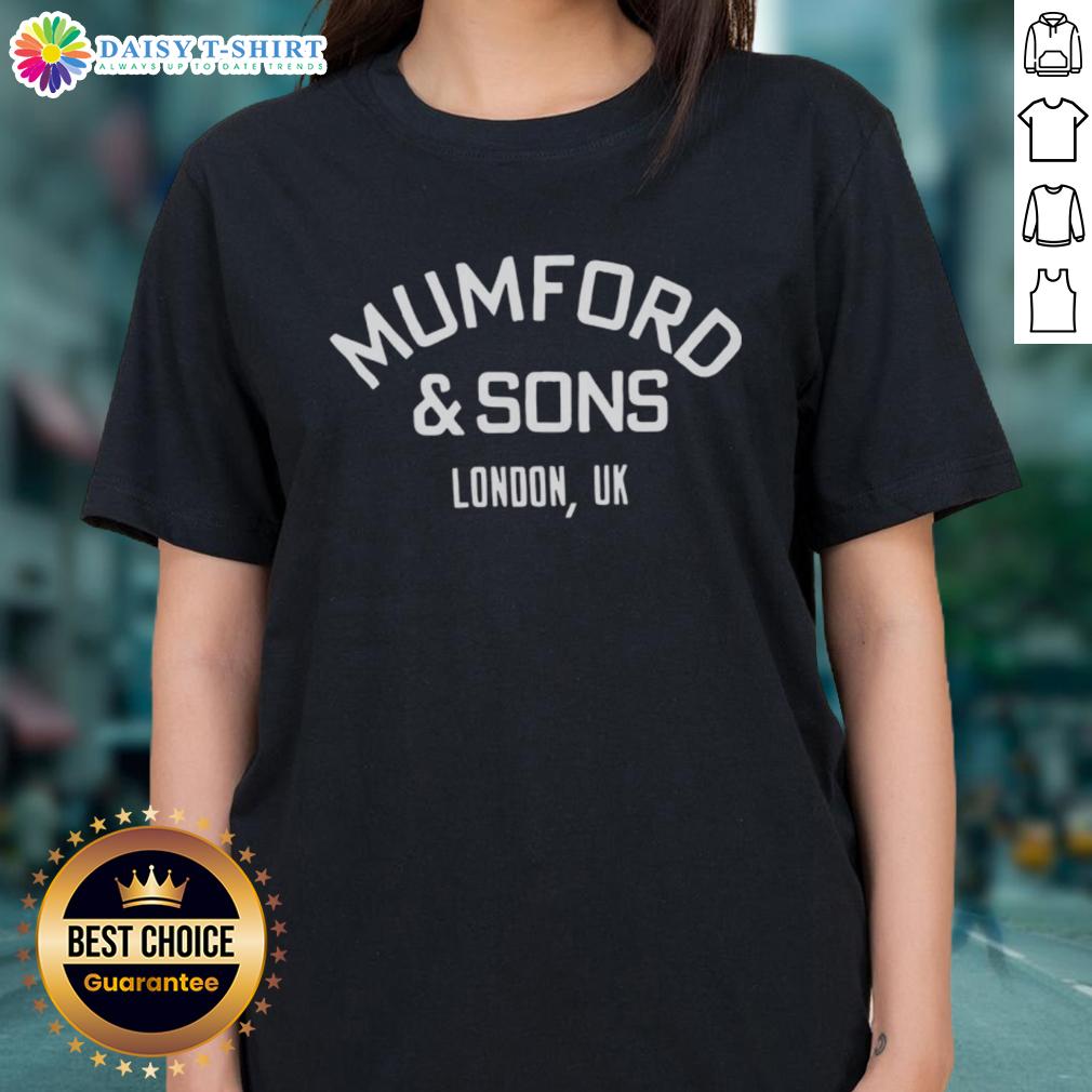 Nice Mumford And Sons London Uk Logo Ladies Tee Nice Mumford and Sons London UK logo on a stylish ladies tee, perfect for fans of the band and casual wear.