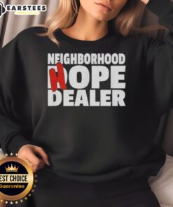 Cozy 'Hope Dealer' sweatshirt in a nice neighborhood setting, perfect for spreading positivity and warmth.