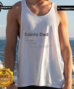 Nice New Orleans Saints Dad definition tank top featuring a stylish graphic for proud Saints fans and dads.