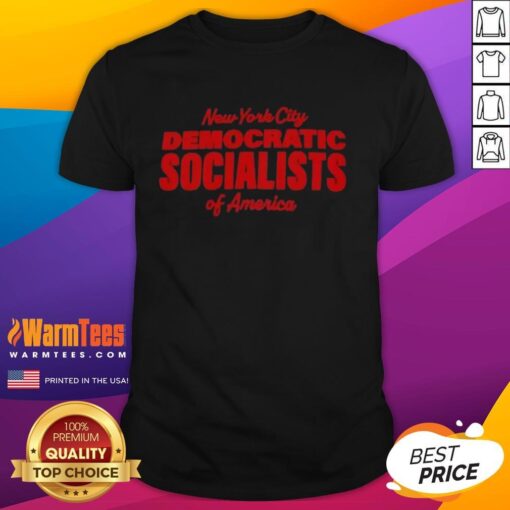 Nice New York City Democratic Socialists Of America T-Shirt featuring bold graphics and vibrant colors representing DSA.