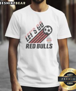 Nice New York Red Bulls Let's Go T-Shirt featuring the team's logo and vibrant design for fans and supporters.
