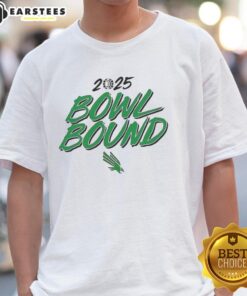Alt Text: Nice North Texas Mean Green Bowl Bound 2025 T-Shirt featuring vibrant team colors and bold graphics.