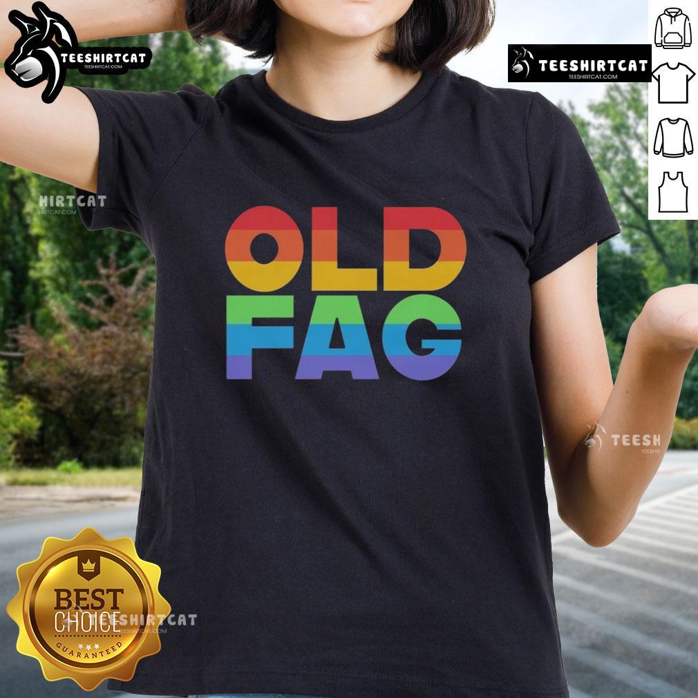 Nice Old Fag Pride Ladies Tee Vintage Fag Pride ladies tee featuring a colorful design celebrating LGBTQ+ pride and inclusivity.