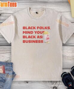 Black folks Mind Your Black Ass Business washed T-shirt featuring a fun popcorn graphic, perfect for casual wear.