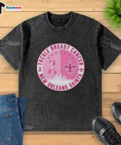 Nice Premium Tackle Breast Cancer New Orleans Saints Football Skyline Washed T-Shirt featuring vibrant team graphics.