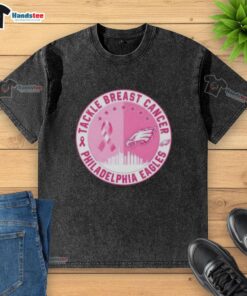 Nice Premium Tackle Breast Cancer Philadelphia Eagles Football Skyline Washed T-Shirt in vibrant colors for fans.