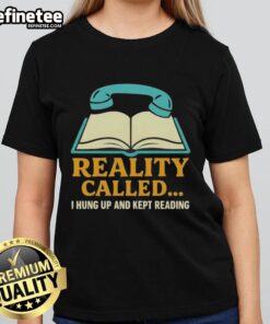 Stylish ladies tee featuring 'I Hung Up And Kept Reading' text, perfect for book lovers and casual wear enthusiasts.