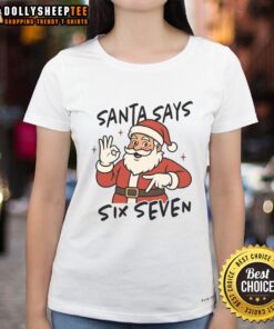 Christmas Ladies Tee featuring 'Nice Santa Says Six Seven 67' design, perfect for festive holiday celebrations.