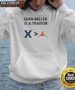 Alt Text: Nice Sean Miller is a Traitor hoodie featuring Xavier Musketeers and Texas Longhorns basketball for 2025.