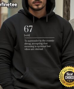 Nice Six Seven Number 67 meme dictionary definition hoodie in trendy design, perfect for meme lovers and casual wear.