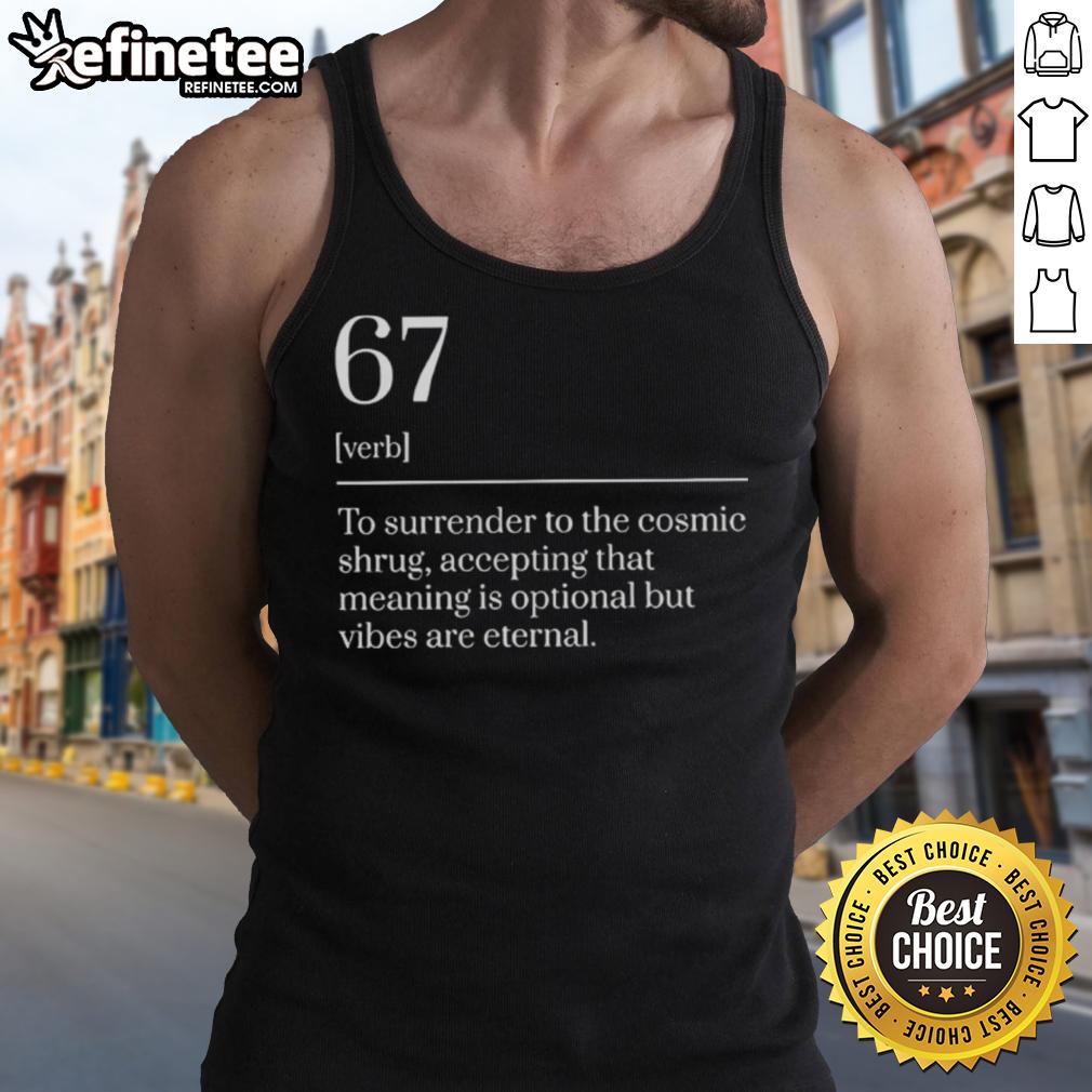 nice-six-seven-number-67-meme-dictionary-definition-tank-top Nice Six Seven Number 67 meme dictionary definition tank top design featuring humorous text and graphics.