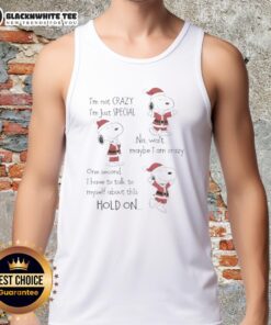 Cute Snoopy Christmas tank top with text: 'I'm not crazy, I'm just special... maybe I am crazy.' Fun holiday apparel.