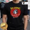 Alt Text: Nice So Long And Thanks For All The Fish T-Shirt featuring a quirky design inspired by Douglas Adams' classic.