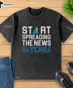 Nice Start Spreading The News Bitches Toronto Blue Jays T-Shirt - Image 6