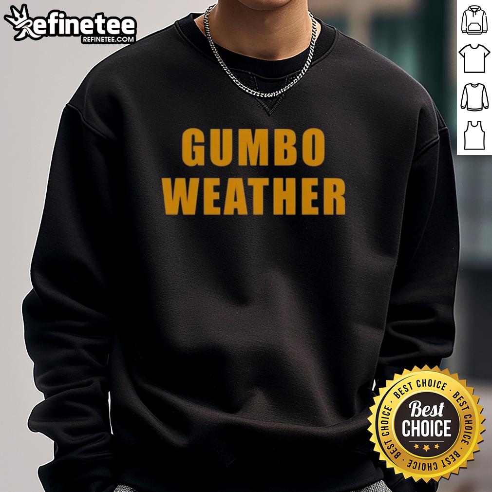 nice-t-bob-hebert-wear-gumbo-weather-sweatshirt Bob Hebert wearing a stylish Gumbo Weather sweatshirt, showcasing the Nice T design in a cozy outdoor setting.