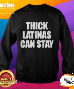 Cozy Nice Thick Latinas Can Stay sweatshirt in vibrant colors, perfect for casual wear and showcasing body positivity.