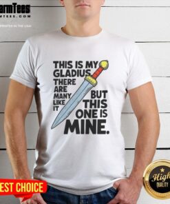 Gladius sword T-shirt design featuring the phrase 'This Is My Gladius, There Are Many Like It But This One Is Mine.'