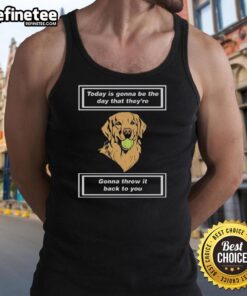 Alt Text: Stylish tank top with 'Today Is Gonna Be The Day' text, perfect for casual summer outfits and expressing positivity.