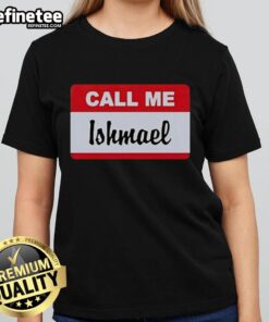 Nice Tom Home Economics Call Me Ishmael Ladies Tee featuring a stylish design perfect for fans of literature and fashion.
