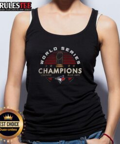 Alt Text: Toronto Blue Jays 2025 World Series Champions tank top featuring team logo and trophy design.