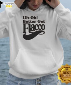 Nice Uh-Oh! Better Get Flacco T-Shirt - Image 2