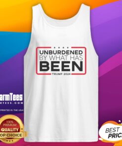 2024 tank top featuring 'Nice Unburdened By What Has Been' design, perfect for political rallies and casual wear.