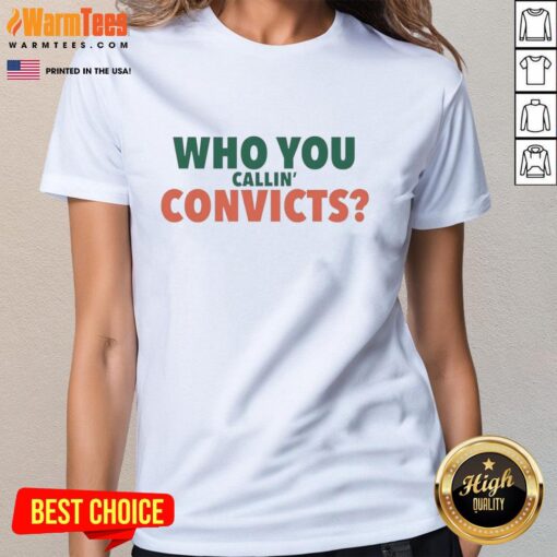 Miami Hurricanes Ladies Tee featuring 'Nice Who You Callin Convict' design, perfect for fans and casual wear.