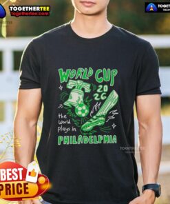 Nice World Cup 2026 t-shirt featuring 'The World Plays In Philadelphia' design, perfect for soccer fans and event enthusiasts.