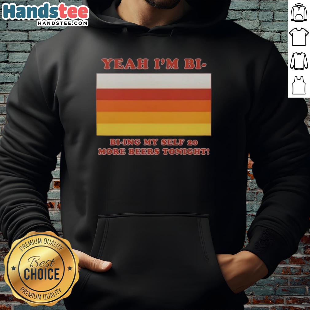 nice-yeah-im-bi-e28093-bi-ying-myself-20-more-beers-tonight-hoodie Nice Yeah I'm Bi hoodie featuring 'Bi-Ying Myself 20 More Beers Tonight' design, perfect for celebrating bisexuality.