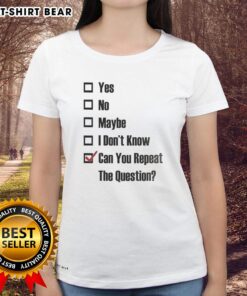 Funny ladies' tee with 'Nice, Yes, No, Maybe, I Don't Know' tick boxes design for casual wear.