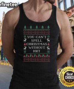 Ugly Christmas tank top featuring 'You Can't Spell Christmas Without Hrt' design, perfect for holiday parties and celebrations.