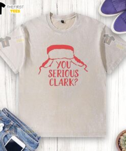 Nice You Serious Clark Holiday Christmas washed t-shirt featuring a festive design perfect for celebrating the season.