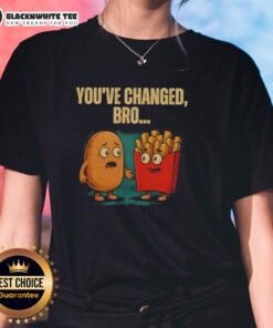 Nice You've Changed Bro Potato Ladies Tee featuring a humorous potato graphic and stylish design for casual wear.